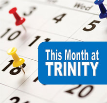 Click here for Trinity weekly schedule